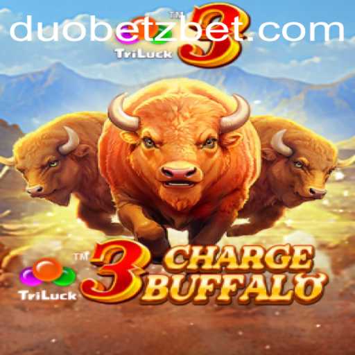 Discovering the Thrills of 3ChargeBuffalo: An Adventure with DuoBetz
