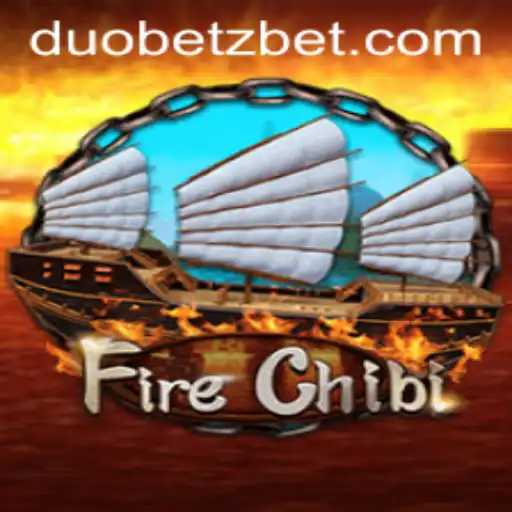 Explore the Exciting World of FireChibi with DuoBetz: A Comprehensive Guide
