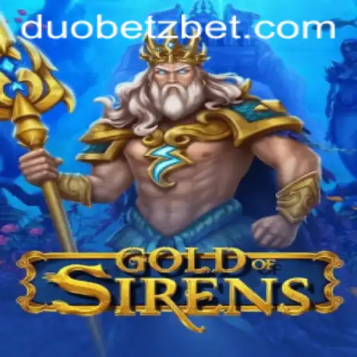 Exploring the World of GoldofSirens: A New Gaming Experience