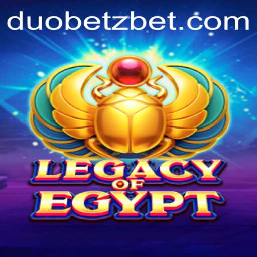 Unveiling the Mysteries of LegacyOfEgypt at DuoBetz Casino