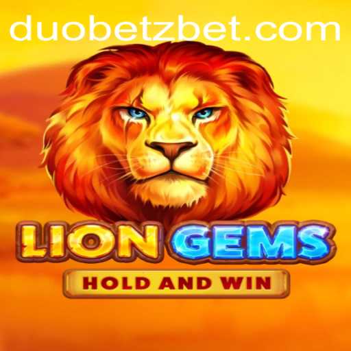 LionGems: A Roaring Adventure in the World of DuoBetz