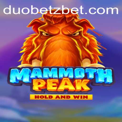 Exploring the Thrilling World of MammothPeak and the DuoBetz Strategy