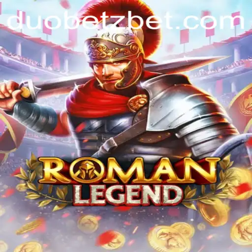 RomanLegend: Revolutionizing Gaming with DuoBetz