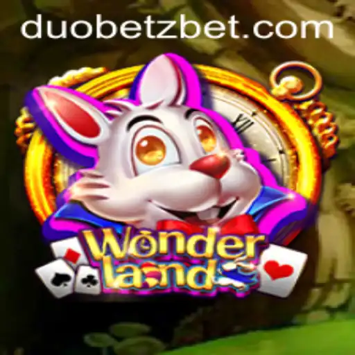 Discovering Wonderland: A Journey into the Game and DuoBetz